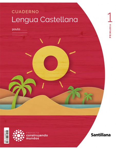 CUADERNO LENGUA 1ºPRIMARIA PAUTA CONSTRUYENDO MUNDOS 2022